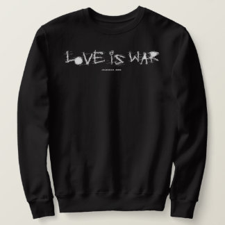 | LoveIsWar - Black Edition Sweatshirt