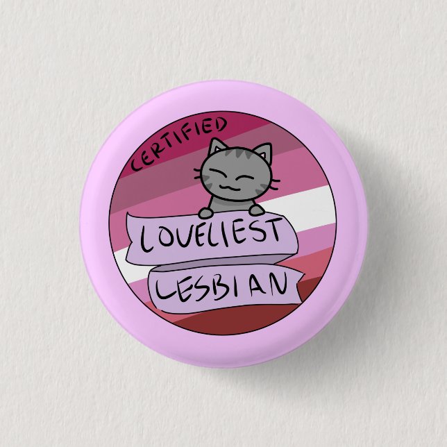 Loveliest Lesbian 3 Cm Round Badge (Front)
