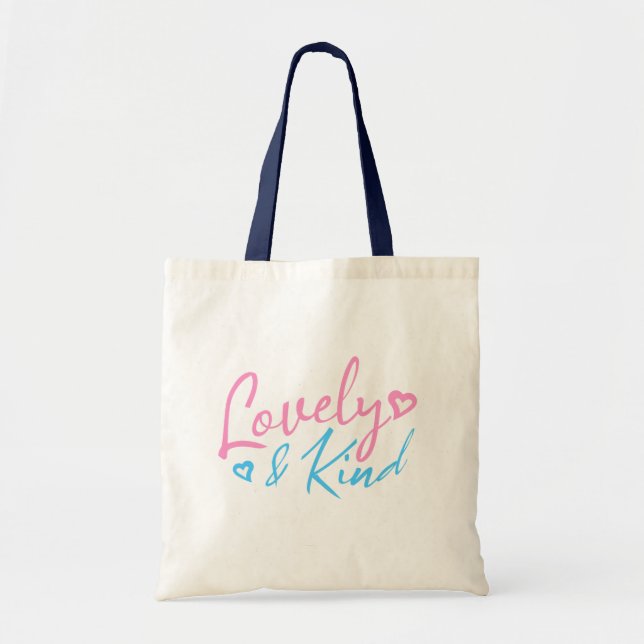 Lovely and Kind Typography Tote Bag (Front)