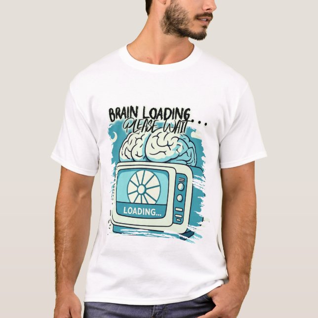lovely brainloading design T-Shirt (Front)