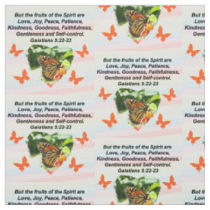 LOVELY BUTTERFLY GALATIANS FRUIT OF THE SPIRIT FABRIC