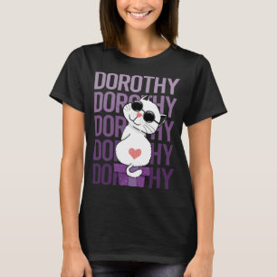 Lovely Cat - Dorothy Name T-Shirt