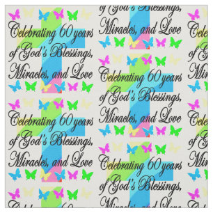 LOVELY CHRISTIAN 60TH BIRTHDAY FABRIC