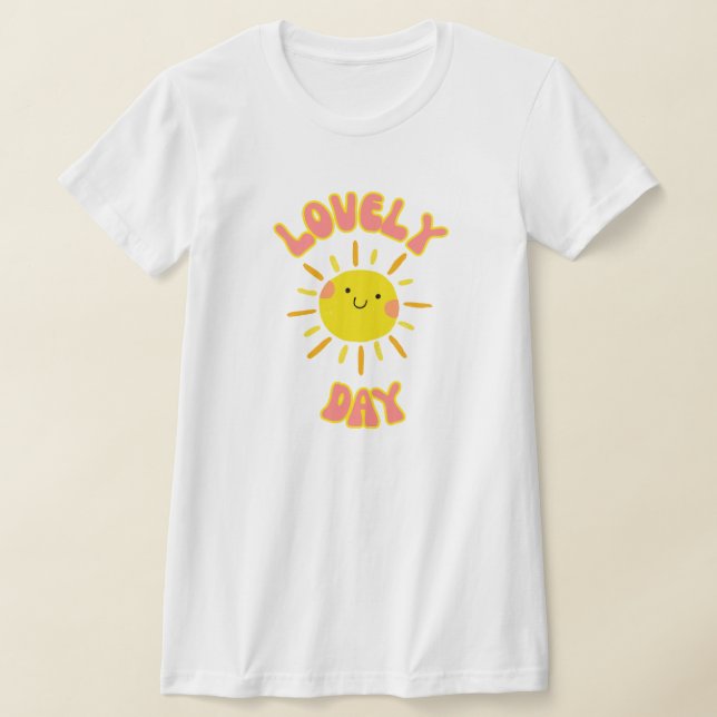 Lovely Day T-Shirt (Laydown)