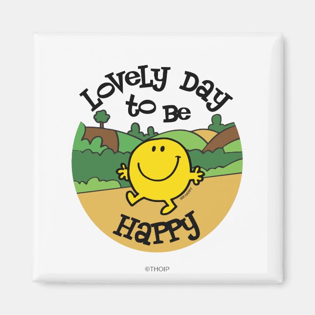Lovely Day To Be Mr. Happy Magnet (Front)