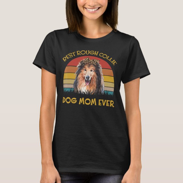 Lovely Dog Holder Dog  Best Dog Mum Rough Collie T-Shirt (Front)