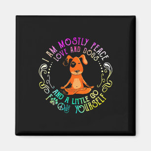 Lovely Dog Saying I Am Mostly Peace Love And Dogs Magnet