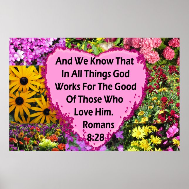 LOVELY FLORAL ROMANS 8:28 BIBLE VERSE POSTER (Front)