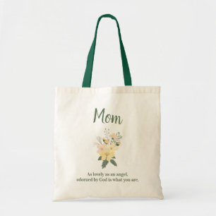 Lovely Flowers for Mom Beautiful Quote Tote Bag