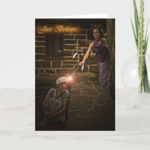 Lovely "Just Believe" Cinderella and Fairy Card