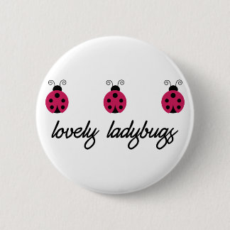 Lovely Ladybugs 6 Cm Round Badge