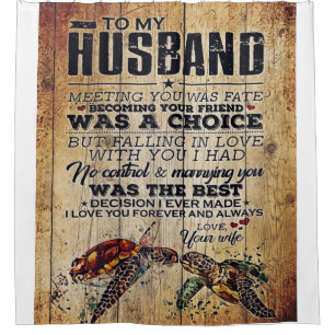 Lovely Letter To Him To My Husband Design Shower Curtain