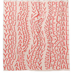 Lovely motivational inscription: you are very spec shower curtain