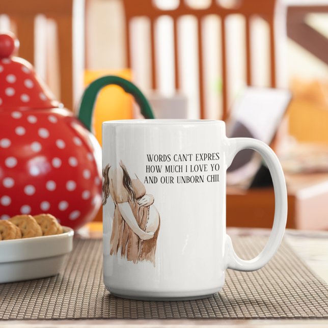 Lovely Pregnancy Wife Gift With Romantic Quote Coffee Mug (Creator Uploaded)