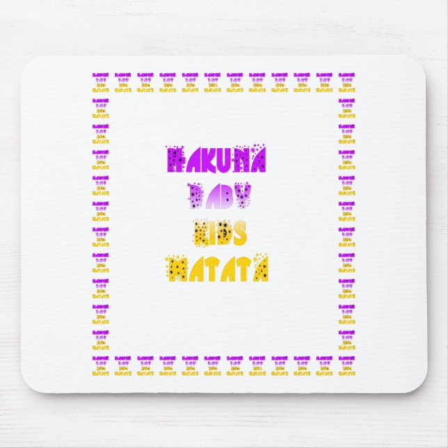 Lovely Purple and Yellow Hakuna Matata Baby Kids G Mouse Pad (Front)