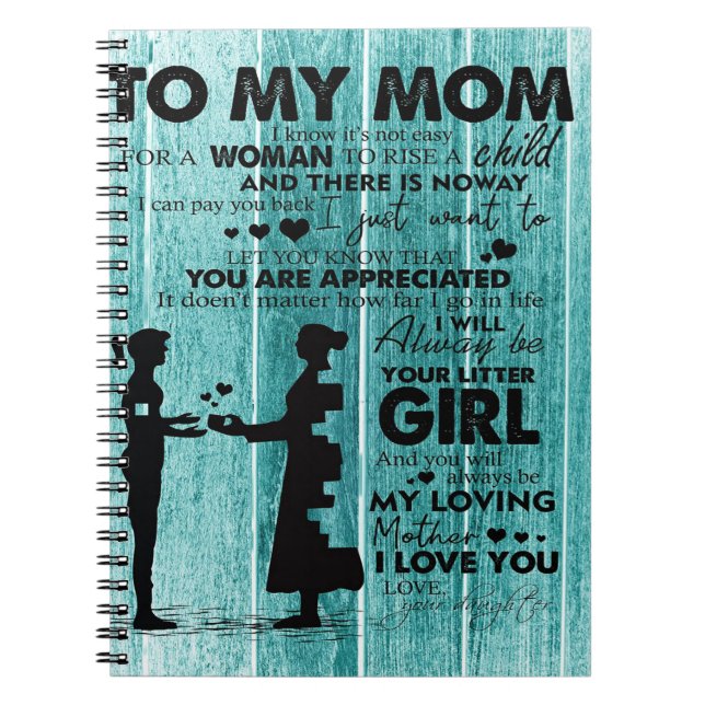 Lovely Quotes To My Mum | Gift For Mother Notebook (Front)