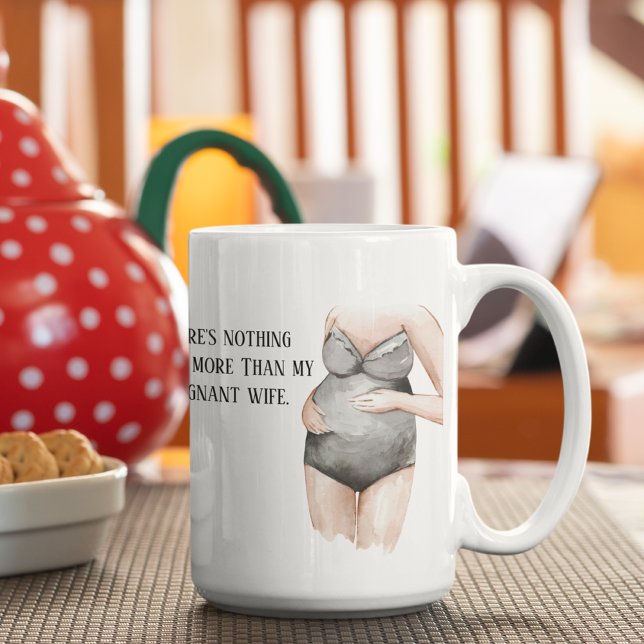 Lovely Romantic Pregnancy Wife Gift With Quote Coffee Mug (Creator Uploaded)
