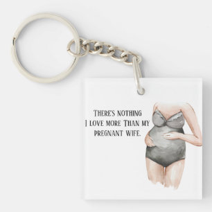 Lovely Romantic Pregnancy Wife Gift With Quote Key Ring