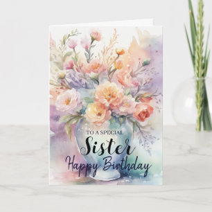 Lovely sister happy flowers in vase birthday card