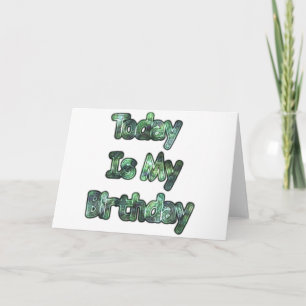 Lovely Today Is my Birthday Hakuna Matata.png Card