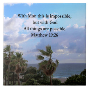 LOVELY TROPICAL MATTHEW 19:26 PHOTO DESIGN TILE