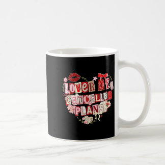 Lover of cancelled plans funny introvert design cu coffee mug