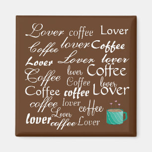 Lover of Coffee Magnet