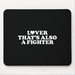Lover That's Also A Fighter - Heart Lovers Gym Mma Mouse Pad