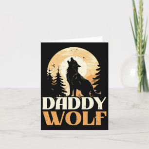 Lover Wolf Pack Wolfgang Wildlife Animal Papa Wolf Card
