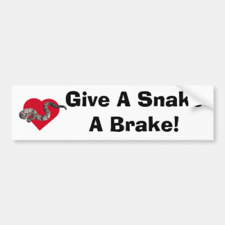 loverattlers, Give A SnakeA Brake! Bumper Sticker