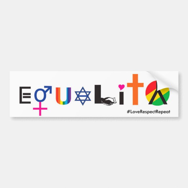 #LoveRespectRepeat Equality Bumper Sticker (Front)