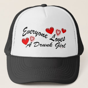Loves A Drunk Girl Hat