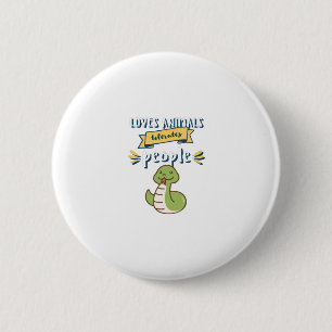 Loves Animals Tolerates People 6 Cm Round Badge