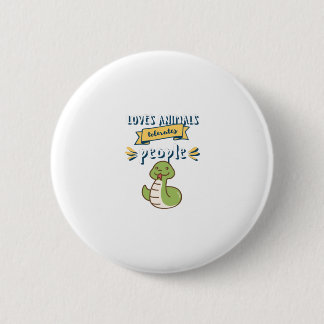 Loves Animals Tolerates People 6 Cm Round Badge
