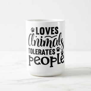 Loves Animals, Tolerates People Coffee Mug