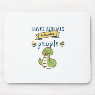 Loves Animals Tolerates People Mouse Pad