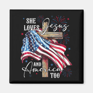 Loves Jesus And Aamerica Too 4th Of July Aamerica Magnet