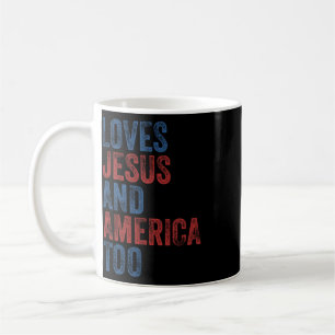 Loves Jesus And America Too 4th Of July Proud Wome Coffee Mug