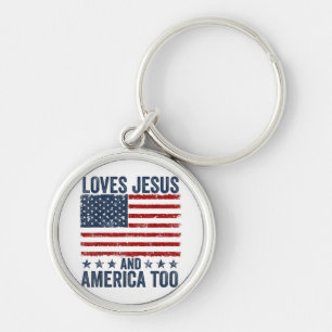Loves Jesus and America Too God Christian 4th of J Key Ring