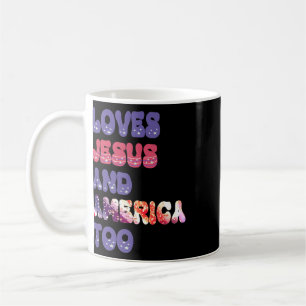 Loves Jesus And America Too Groovy Independence Da Coffee Mug