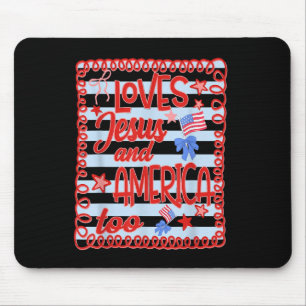 Loves Jesus And America Too Patriotic Christian 4t Mouse Pad