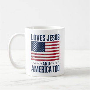 Loves Jesus And America Too Patriotic Christian Sh Coffee Mug