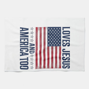 Loves Jesus And America Too Patriotic Christian Sh Tea Towel