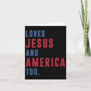 Loves Jesus And America Too Retro God Christian 4t Card