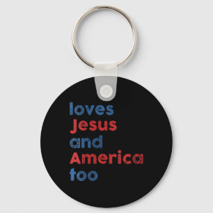 Loves Jesus And America Too Uni For Men Women Key Ring