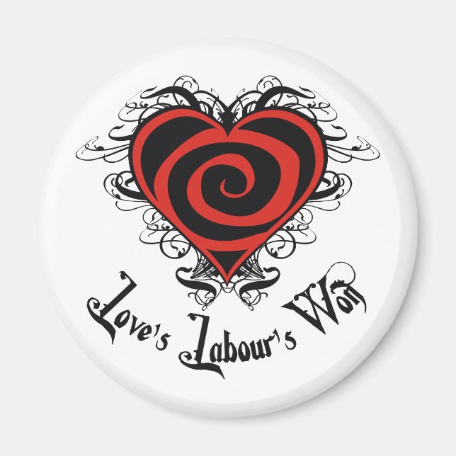 Love's Labour's Won Magnet (Front)
