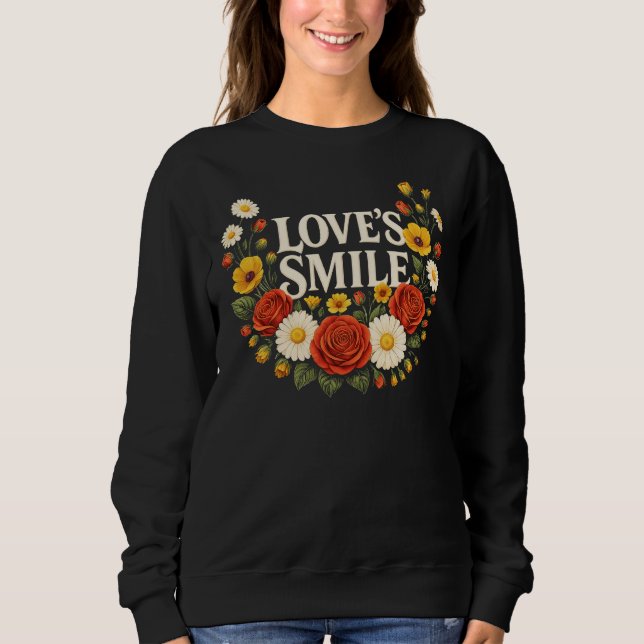Love's Smile Floral Wreath Sweatshirt (Front)