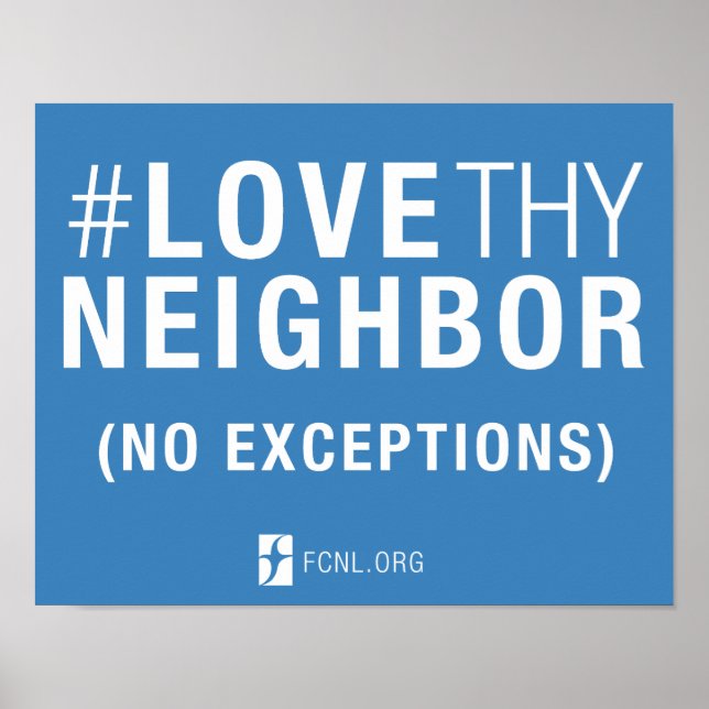 #LoveThyNeighbor Poster (Front)