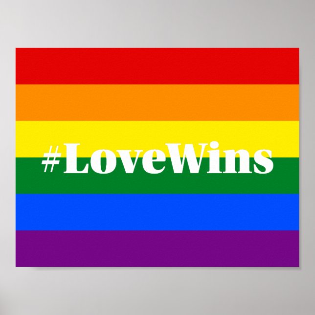 #LoveWins Marriage Equality Celebration Rainbow Poster (Front)