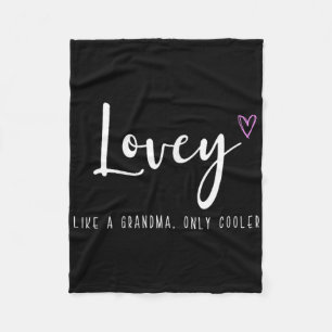 Lovey Like A Grandma Only Cooler Mother's Day Fleece Blanket